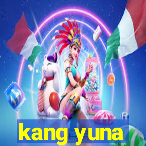 kang yuna